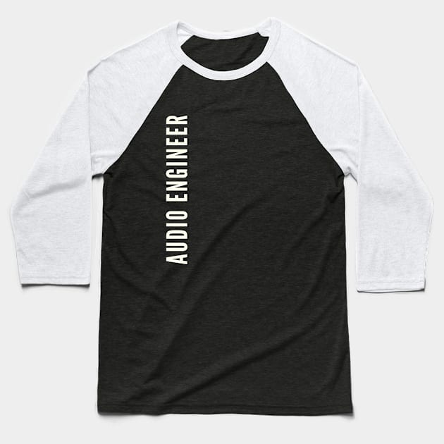 AUDIO ENGINEER Baseball T-Shirt by Leap Arts